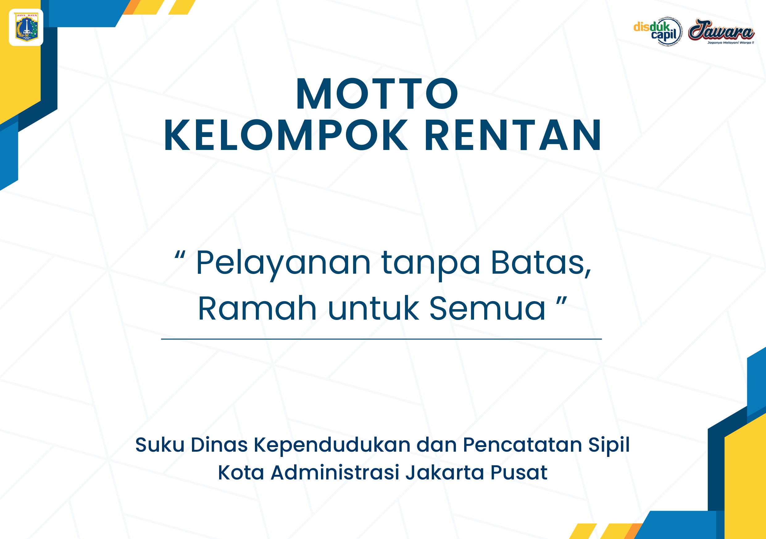 Motto Pelayanan Penduduk Rentan